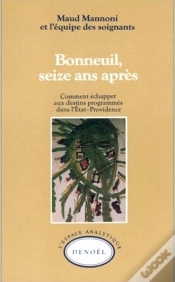 Capa do artigo Bonneuil, Seize Ans Après ; Comment Échapper Aux Destins Programmés Dans L