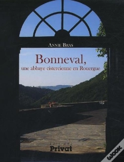 Capa do artigo Bonneval, Une Abbaye Cistercienne En Rouergue (1147)