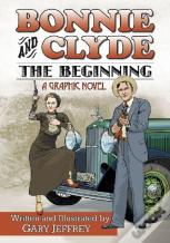 Bonnie And Clyde--The Beginning