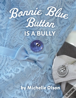 Capa do artigo Bonnie Blue Button Is A Bully