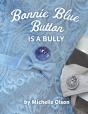 Bonnie Blue Button Is A Bully - Preview