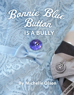 Capa do artigo Bonnie Blue Button Is A Bully