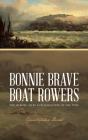Bonnie Brave Boat Rowers - Preview