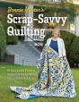 Bonnie Hunterâ€™S Scrap-Savvy Quilting - Preview