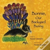 Bonnie, Our Backyard Bunny