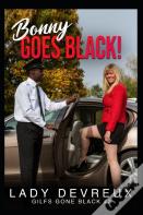 Bonny Goes Black!