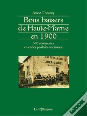 Bons Baisers De Haute-Marne 1900