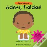 Bons Hábitos - Adeus, Fraldas!
