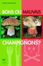 Bons Ou Mauvais Champignons ? - Preview