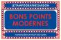 Bons Points Modernes - Preview
