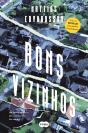 Bons Vizinhos - Preview