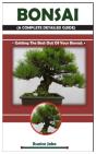 Bonsai  A Complete Detailed Guide : Gett - Preview