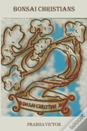 Bonsai Christians