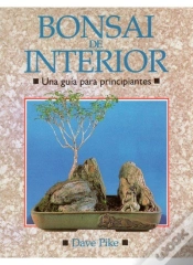 Capa do artigo Bonsai De Interior. Guia Principiantes