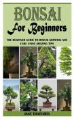 Bonsai For Beginners
