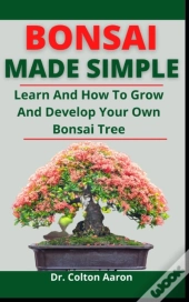 Bonsai Made Simple