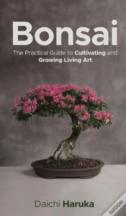 Capa do artigo Bonsai: The Practical Guide To Cultivati