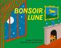 Bonsoir Lune - Preview