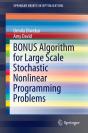 Bonus Algorithm For Large Scale Stochastic Nonlinear Programming Problems - Preview