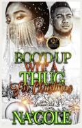 Boo'D Up Wit' A Thug For Christmas