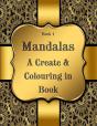 Book 1: Mandalas - A Create   Colouring - Preview