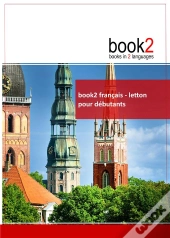 Book 2 ; Français / Letton ; Pour Débutants