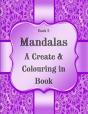 Book 2: Mandalas - A Create   Colouring - Preview