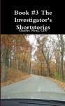 Book #3 The Investigator Shortstories