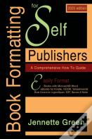 Book Formatting For Self-Publishers, A Comprehensive How-To Guide (2020 Edition For Pc)