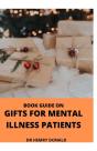 Book Guide On Gifts For Mental Illness Patients - Preview