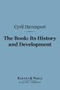 Book: Its History And Development (Barnes & Noble Digital Library) - Preview