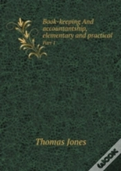 Capa do artigo Book-Keeping And Accountantship, Elementary And Practical Part 1