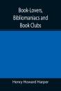 Book-Lovers, Bibliomaniacs And Book Club - Preview