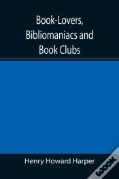 Capa do artigo Book-Lovers, Bibliomaniacs And Book Club