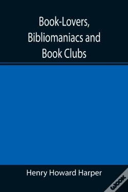 Capa do artigo Book-Lovers, Bibliomaniacs And Book Club