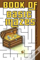 Book Of Basic Mazes