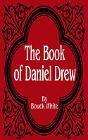 Book Of Daniel Drew - Preview