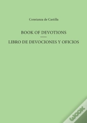 Book Of Devotions/Libro De Devociones Y Oficios