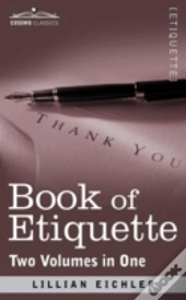 Book Of Etiquette (Two Volumes In One)