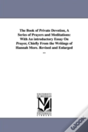 Capa do artigo Book Of Private Devotion, A Series Of Prayers And Meditations