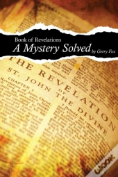 Book Of Revelation - A Mystery Solved