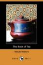 Book Of Tea (Dodo Press) - Preview