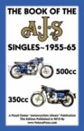 Book Of The Ajs Singles 1955-65 350cc & 500cc