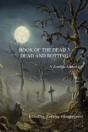 Book Of The Dead 3: Dead And Rotting - Preview
