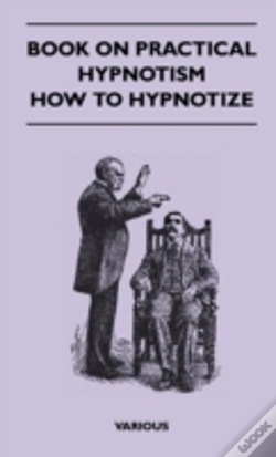 Capa do artigo Book On Practical Hypnotism - How To Hypnotize