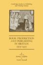 Book Production And Publishing In Britain 1375â€“1475 - Preview
