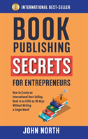 Book Publishing Secrets For Entrepreneurs - Preview
