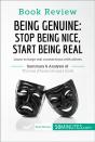 Book Review: Being Genuine: Stop Being Nice, Start Being Real By Thomas D'Ansembourg - Preview