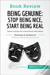 Capa do artigo Book Review: Being Genuine: Stop Being Nice, Start Being Real By Thomas D
