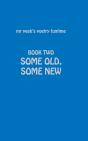Book Two Some Old, Some New: Mr Peek'S P - Preview